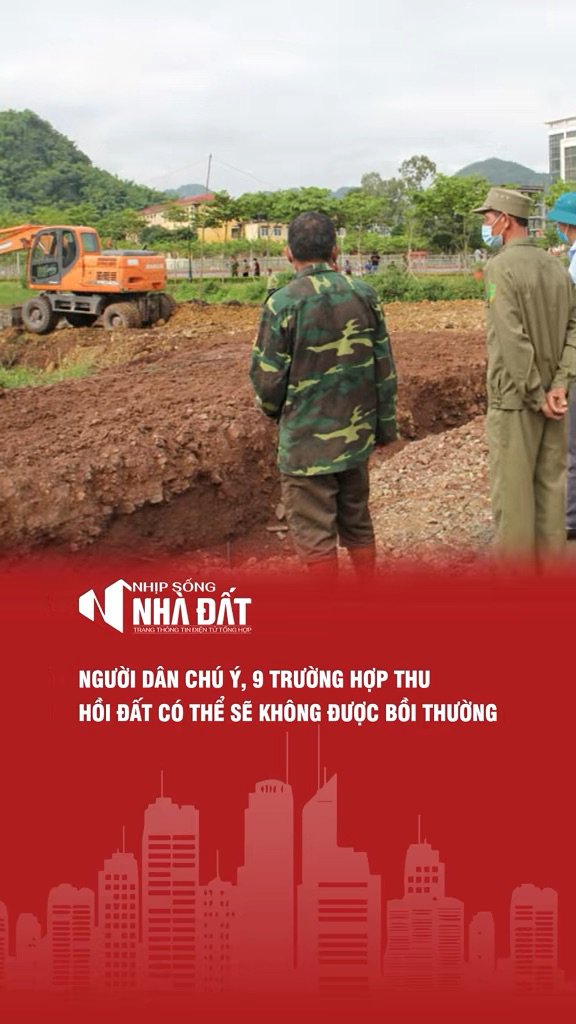 9 trường hợp có thể không được bồi thường khi thu hồi đất