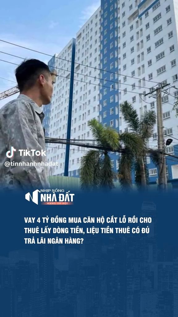 Có 4 tỷ mua căn hộ cắt lỗ cho thuê lấy dòng tiền trả lãi vay ngân hàng