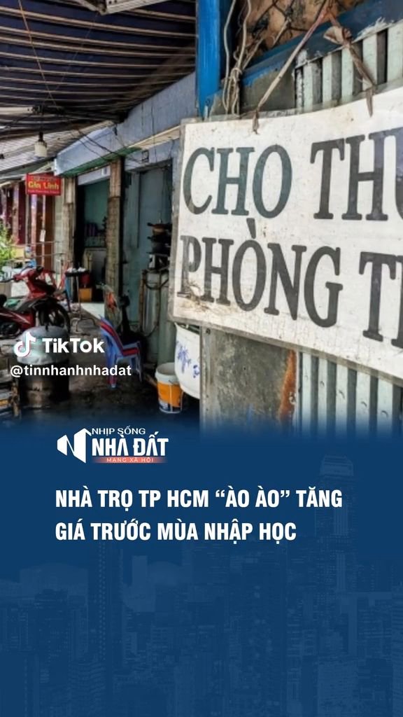 Nhà trọ TP.HCM ào ào tăng giá trước mùa nhập học