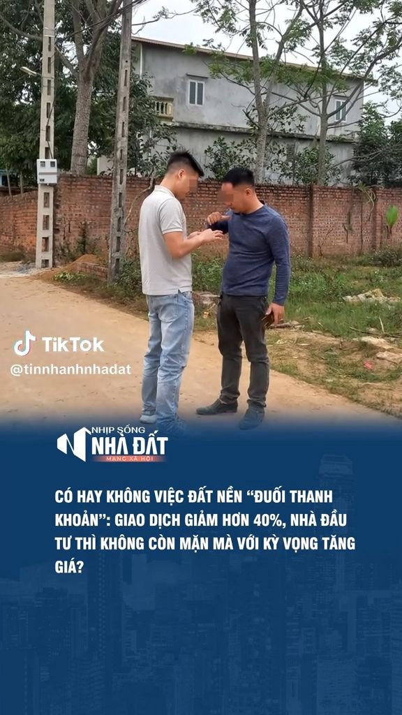 Đất nền đuối thanh khoản, giao dịch giảm hơn 40%