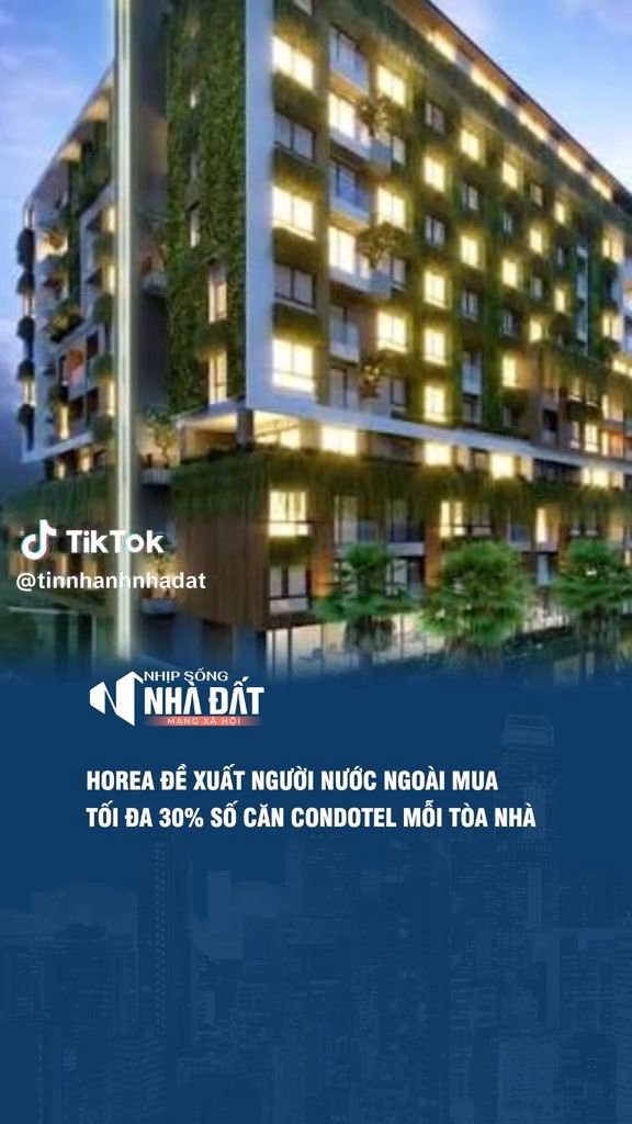 Đề xuất người nước ngoài được mua tối đa 30% quỹ căn hộ dự án Condotel