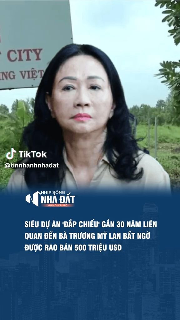 Siêu dự án đắp chiếu gần 30 năm liên quan bà Trương Mỹ Lan bất ngờ được rao bán 500 triệu USD